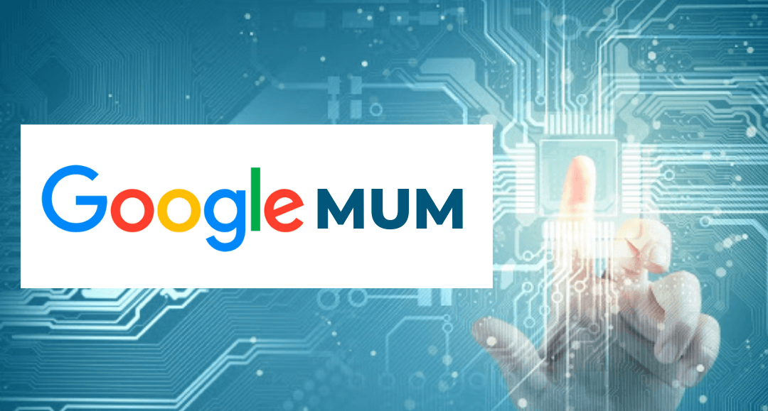 MUM, la nueva inteligencia artificial de Google